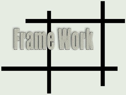 Frame Work